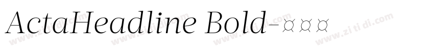 ActaHeadline Bold字体转换